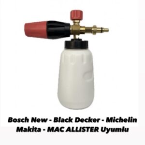 Bosch New - Black Decker - Michelin - Makita - MAC ALLISTER - PATRİOT -Stanley AR - Einhell Basınçlı Yıkama Makinelerine Uyumlu Köpük Yapıcı Aparat ( Foam Lance )