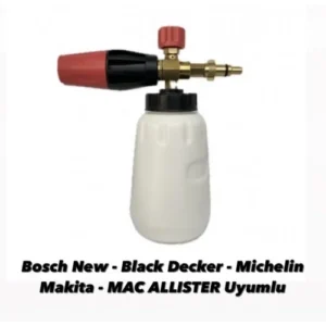 Bosch New - Black Decker - Michelin - Makita - MAC ALLISTER - PATRİOT -Stanley AR  - Einhell Basınçlı Yıkama Makinelerine Uyumlu Köpük Yapıcı Aparat ( Foam Lance  )